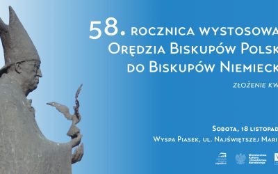 Przebaczamy i prosimy o przebaczenie – 58. rocznica słynnych słów biskupów polskich do biskupów niemieckich